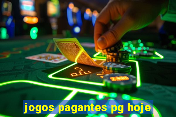 jogos pagantes pg hoje